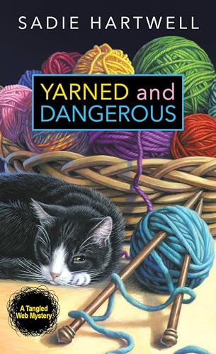 Imagen de archivo de Yarned and Dangerous (A Tangled Web Mystery) a la venta por SecondSale