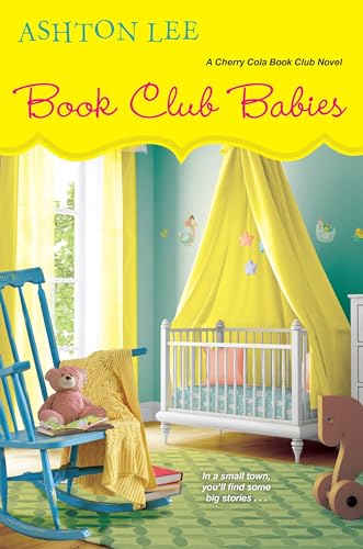 Beispielbild fr Book Club Babies (A Cherry Cola Book Club Novel) zum Verkauf von Wonder Book
