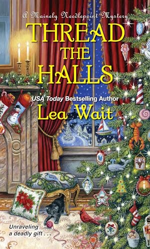 Beispielbild fr Thread the Halls (A Mainely Needlepoint Mystery) zum Verkauf von Half Price Books Inc.