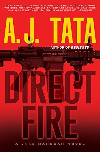 Stock image for Direct Fire (A Jake Mahegan Thriller) for sale by Goodwill of Colorado