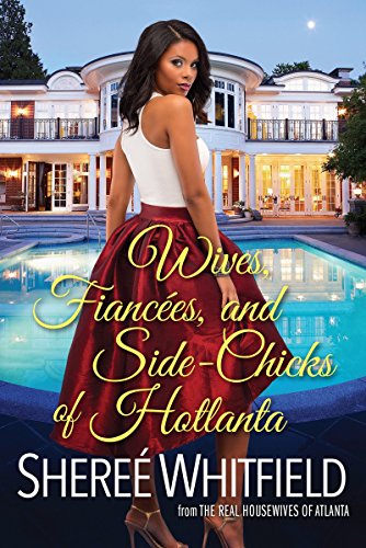 9781496709875: Wives, Fiances, and Side-Chicks of Hotlanta