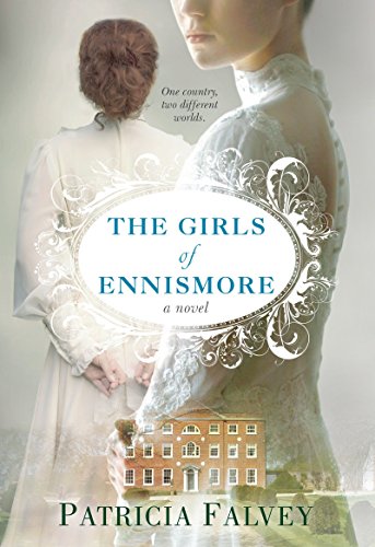 Beispielbild fr The Girls of Ennismore zum Verkauf von Better World Books