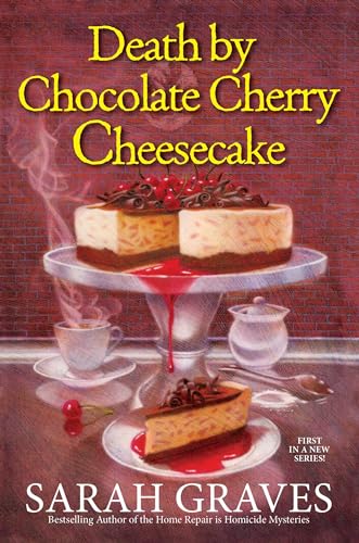 Stock image for Death by Chocolate Cherry Cheesecake (A Death by Chocolate Mystery) for sale by SecondSale