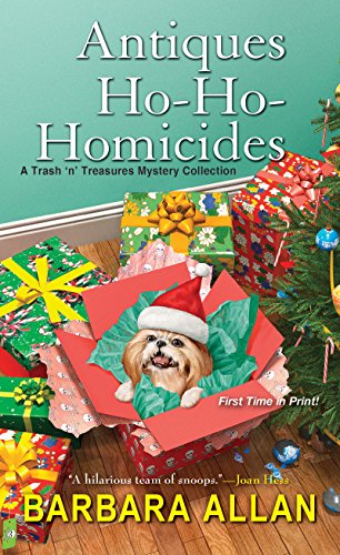 Imagen de archivo de Antiques Ho-Ho-Homicides: A Trash 'n' Treasures Christmas Collection (A Trash 'n' Treasures Mystery) a la venta por Half Price Books Inc.