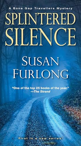 9781496711670: Splintered Silence (A Bone Gap Travellers Novel)