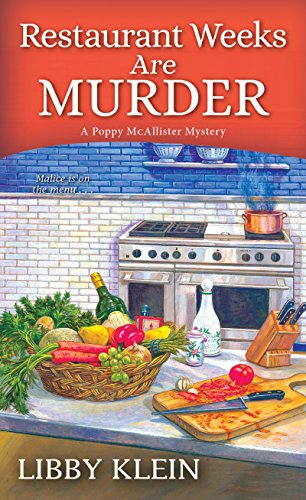 Beispielbild fr Restaurant Weeks Are Murder (A Poppy McAllister Mystery) zum Verkauf von WorldofBooks