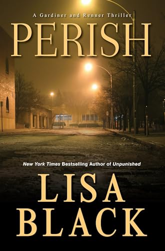 Beispielbild fr Perish (A Gardiner and Renner Novel) zum Verkauf von Once Upon A Time Books