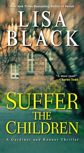 Beispielbild fr Suffer the Children (A Gardiner and Renner Novel) zum Verkauf von Decluttr