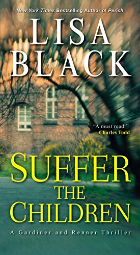 Stock image for Suffer the Children (A Gardiner and Renner Novel) for sale by Decluttr