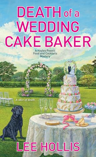 Stock image for Death of a Wedding Cake Baker (Hayley Powell Mystery) for sale by Red's Corner LLC