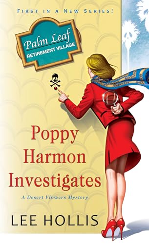 9781496713896: Poppy Harmon Investigates (A Desert Flowers Mystery)