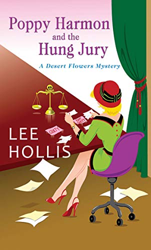 Stock image for Poppy Harmon and the Hung Jury (A Desert Flowers Mystery) for sale by SecondSale