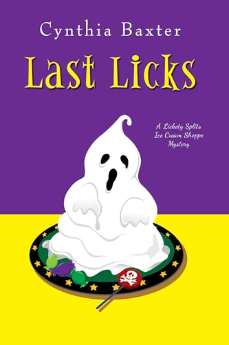 Stock image for Last Licks (A Lickety Splits Mystery) for sale by SecondSale