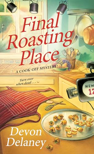 Imagen de archivo de Final Roasting Place (A Cook-Off Mystery) a la venta por BooksRun