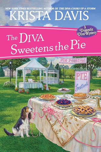 Beispielbild fr The Diva Sweetens the Pie: 12 (Domestic Diva Mystery) zum Verkauf von WorldofBooks