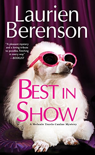 9781496715135: Best in Show (A Melanie Travis Canine Mystery)