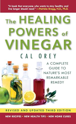 Imagen de archivo de The Healing Powers of Vinegar - (3rd Edition): The Healthy & Green Choice for Overall Health and Immunity a la venta por ThriftBooks-Atlanta