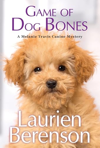 Beispielbild fr Game of Dog Bones (A Melanie Travis Mystery) zum Verkauf von SecondSale
