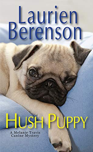 Beispielbild fr Hush Puppy (A Melanie Travis Canine Mystery) zum Verkauf von Gulf Coast Books