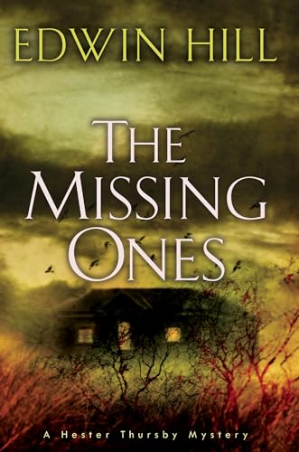 Stock image for The Missing Ones (A Hester Thursby Mystery) for sale by SecondSale