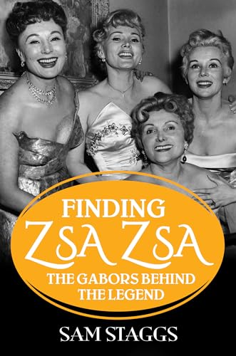 Beispielbild fr Finding Zsa Zsa : The Gabors Behind the Legend zum Verkauf von Better World Books