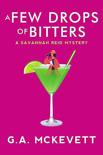 Beispielbild fr A Few Drops of Bitters (A Savannah Reid Mystery) zum Verkauf von Goodwill