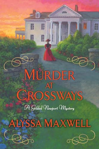Stock image for Murder at Crossways (A Gilded Newport Mystery) for sale by Zoom Books Company