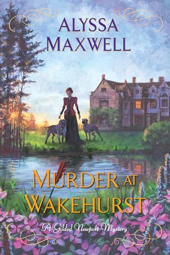9781496720771: Murder at Wakehurst (A Gilded Newport Mystery (#9))