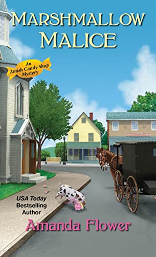 Stock image for Marshmallow Malice (An Amish Candy Shop Mystery) for sale by Wonder Book