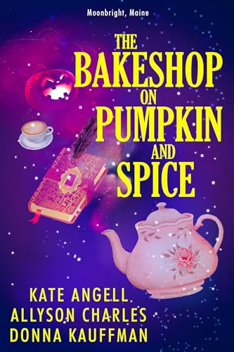 Stock image for The Bakeshop at Pumpkin and Spice (Moonbright, Maine) for sale by Dream Books Co.