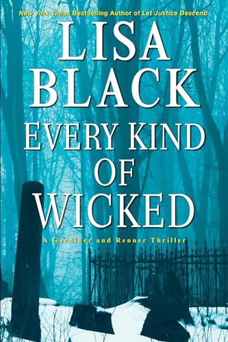 9781496722386: Every Kind of Wicked: 6 (A Gardiner and Renner Novel)