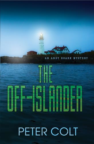 Imagen de archivo de The Off-Islander (An Andy Roark Mystery) a la venta por Goodwill of Colorado