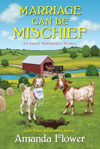 Beispielbild fr Marriage Can Be Mischief (An Amish Matchmaker Mystery) zum Verkauf von Wonder Book