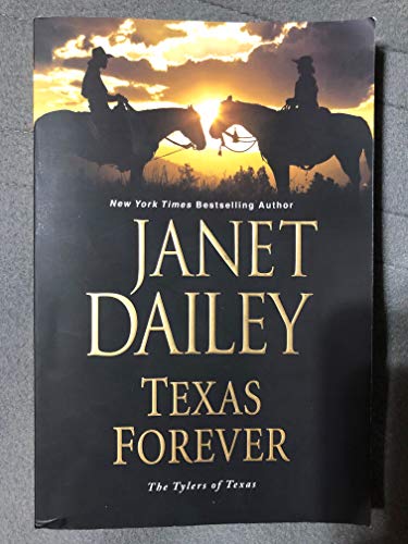 Beispielbild fr Texas Forever - The Tylers Of Texas zum Verkauf von Wonder Book