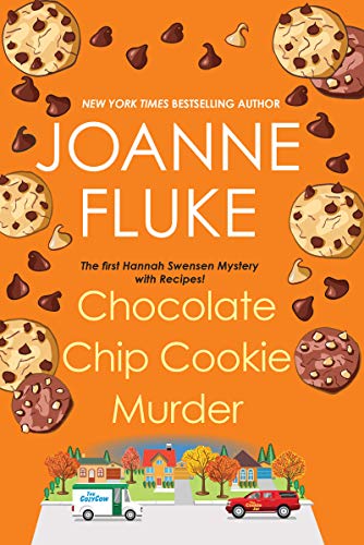 9781496724724: Chocolate Chip Cookie Murder: 1 (A Hannah Swensen Mystery)