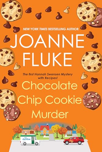 Imagen de archivo de Chocolate Chip Cookie Murder (A Hannah Swensen Mystery) a la venta por Decluttr