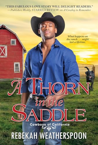 Stock image for A Thorn in the Saddle (Cowboys of California) for sale by SecondSale