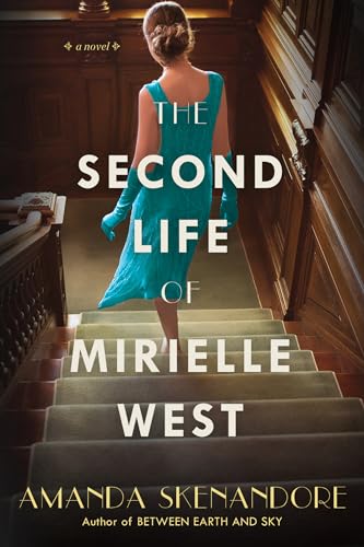 Stock image for The Second Life of Mirielle West: A Haunting Historical Novel Perfect for Book Clubs for sale by HPB Inc.