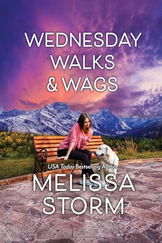 Stock image for Wednesday Walks & Wags: An Uplifting Womens Fiction Novel of Friendship and Rescue Dogs (The Sunday Potluck Club) for sale by Once Upon A Time Books