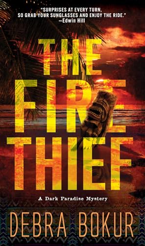 Stock image for The Fire Thief (A Dark Paradise Mystery) for sale by SecondSale