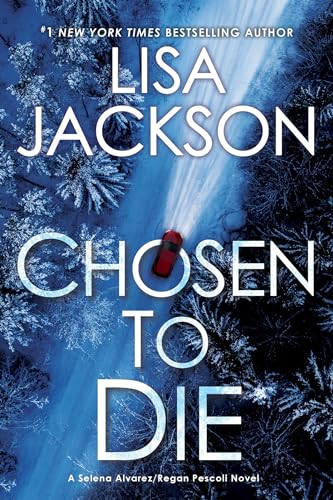 Beispielbild fr Chosen to Die (An Alvarez & Pescoli Novel) zum Verkauf von SecondSale