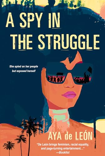 Stock image for A Spy in the Struggle: A Riveting Must-Read Novel of Suspense for sale by Decluttr