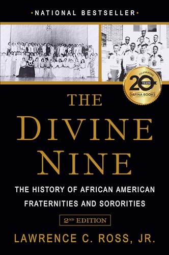 9781496728876: The Divine Nine: The History of African American Fraternities and Sororities