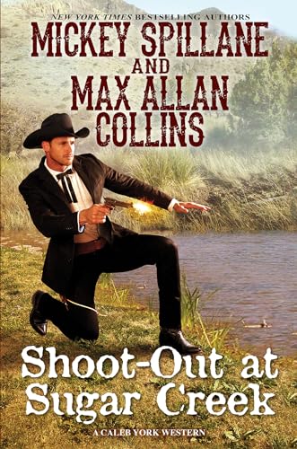 9781496730121: Shoot-Out at Sugar Creek (A Caleb York Western)