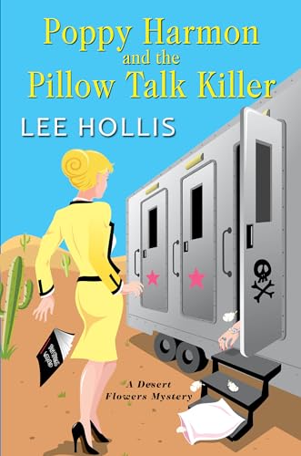 Beispielbild fr Poppy Harmon and the Pillow Talk Killer (A Desert Flowers Mystery) zum Verkauf von BooksRun