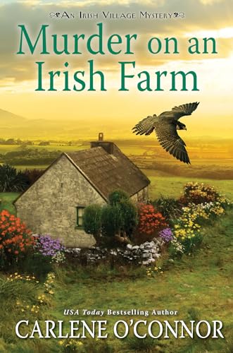 Stock image for Murder on an Irish Farm: A Charming Irish Cozy Mystery (An Irish Village Mystery) for sale by Big River Books