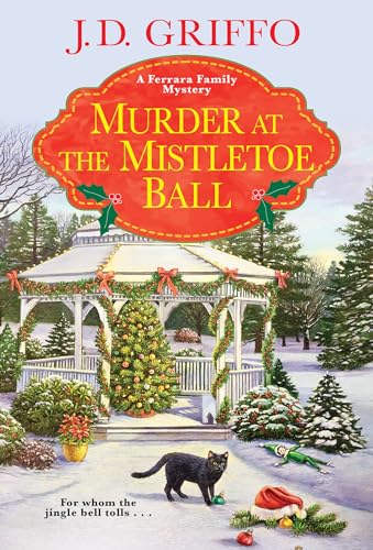 Stock image for Murder at the Mistletoe Ball (A Ferrara Family Mystery) for sale by Gulf Coast Books