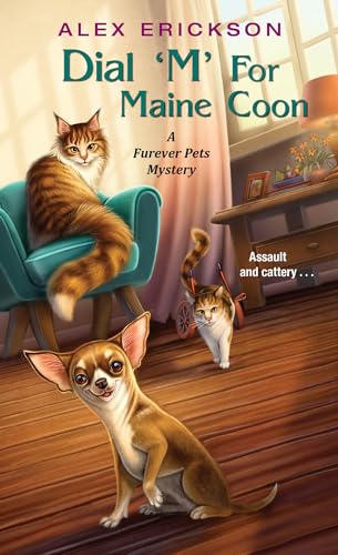 Stock image for Dial 'M' for Maine Coon (A Furever Pets Mystery) for sale by Gulf Coast Books
