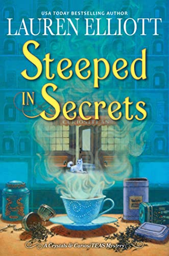 Imagen de archivo de Steeped in Secrets: A Magical Mystery (A Crystals CuriosiTEAS Mystery) a la venta por Zoom Books Company