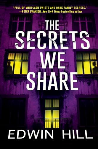 Stock image for The Secrets We Share: A Gripping Novel of Suspense for sale by Housing Works Online Bookstore